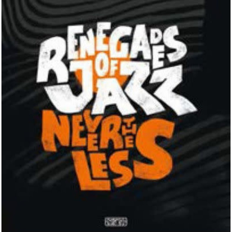 RENEGADES OF JAZZ / Nevertheless [Import] (CD)