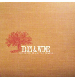 IRON & WINE / CREEK DRANK THE CRADLE