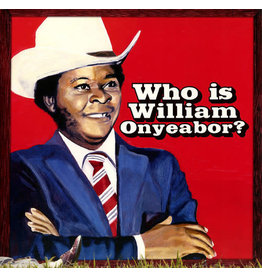 Onyeabor, William / World Psychedelic Classics 5: Who Is William Onyeabor (3LP)