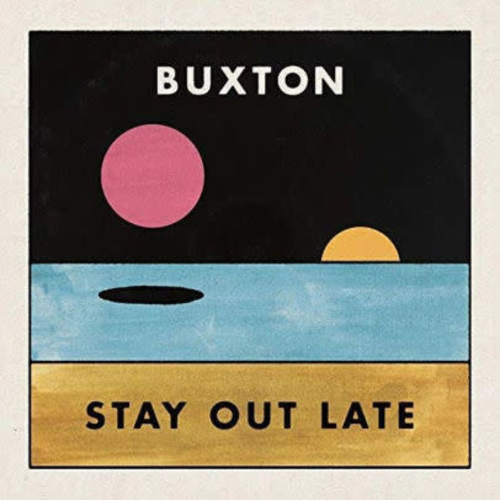 BUXTON / Stay Out Late (CD)