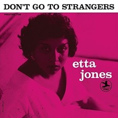 JONES,ETTA / Don't Go to Strangers