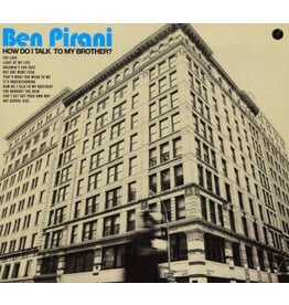 PIRANI, BEN / HOW DO I TALK TO MY BROTHER (CD)