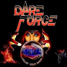 DARE FORCE / CALLIN' YOUR NAME (CD)