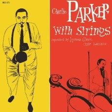 PARKER,CHARLIE / Charlie Parker with Strings [Import]