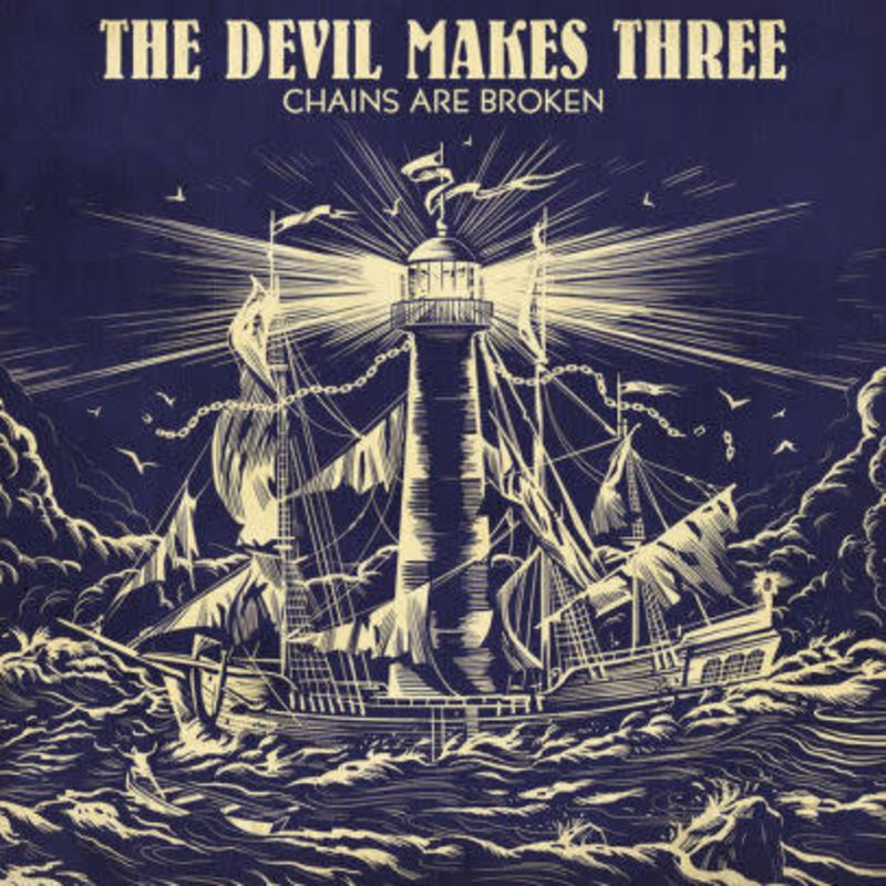 DEVIL MAKES THREE / Chains Are Broken (CD)