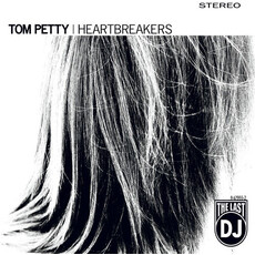 PETTY,TOM & HEARTBREAKERS / Last DJ