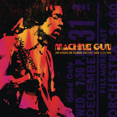 HENDRIX,JIMI / Machine Gun Jimi Hendrix The Fillmore East First Show 12/ 31/ 1969