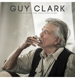 Clark, Guy / Guy Clark: The Best of the Dualtone Years