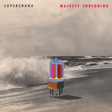 Superchunk / Majesty Shredding