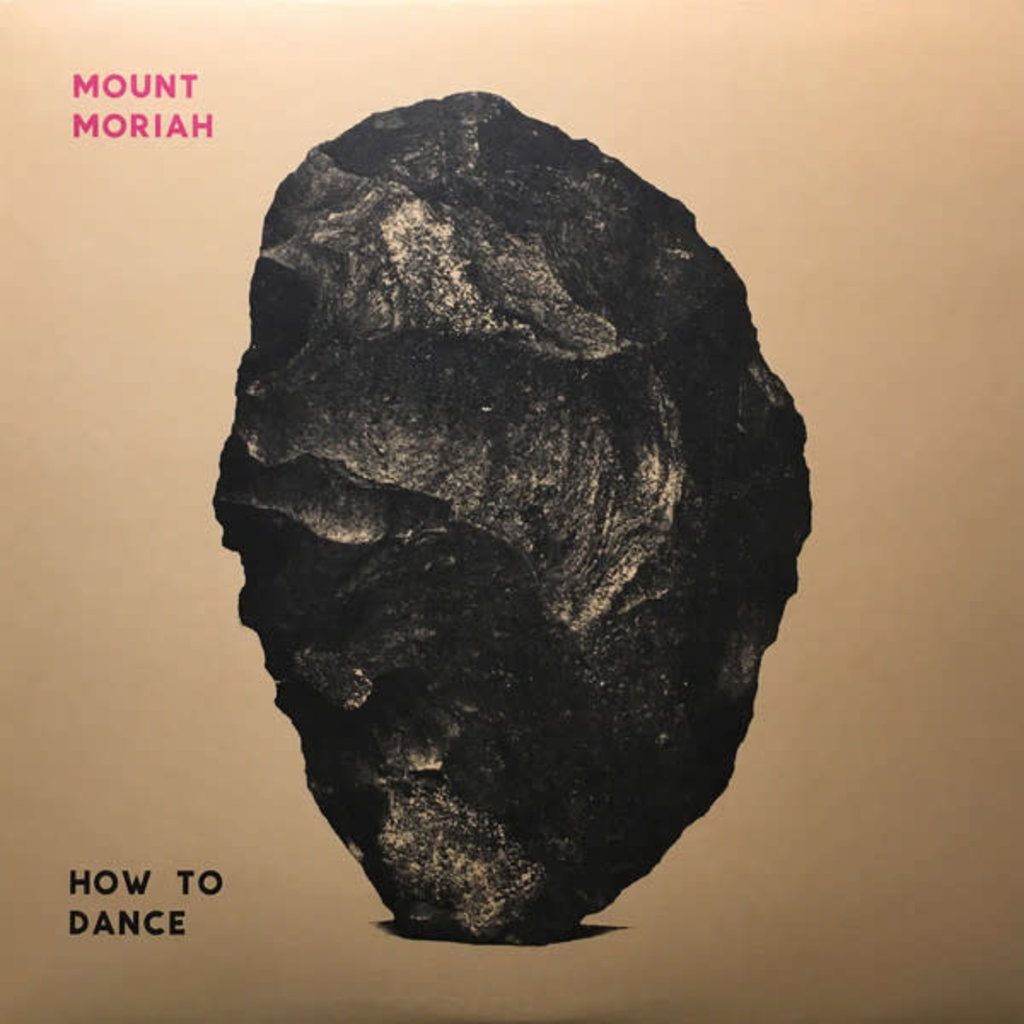 MOUNT MORIAH / How to Dance