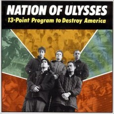 NATION OF ULYSSES / 13 POINT PROGRAM