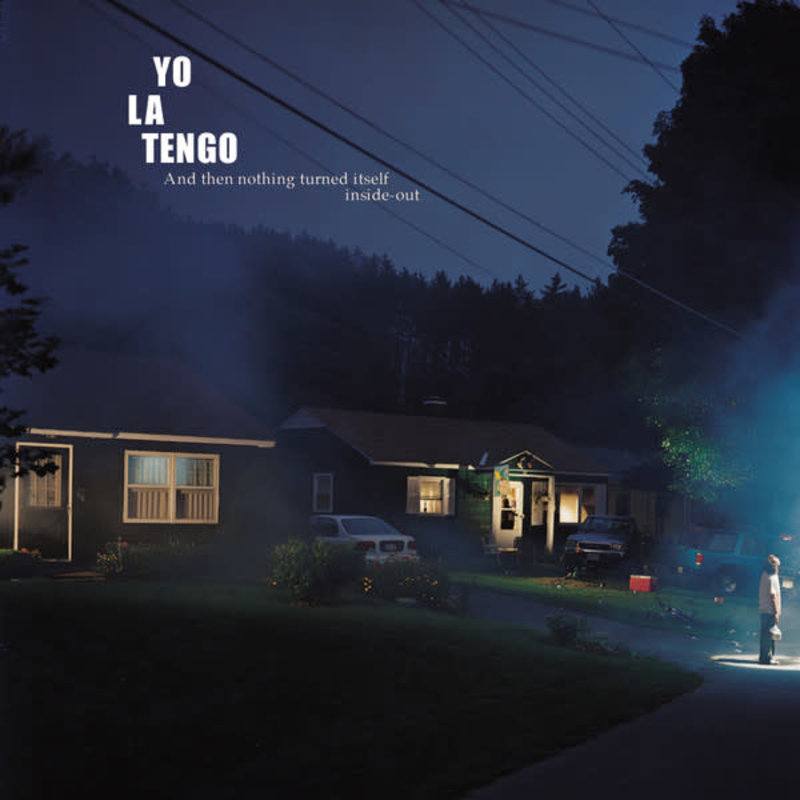 YO LA TENGO / & Then Nothing Turned Itself Inside-Out