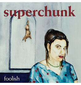 SUPERCHUNK / Foolish