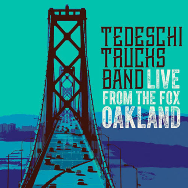 TEDESCHI TRUCKS BAND / Live From The Fox Oakland