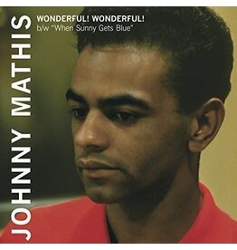 MATHIS,JOHNNY / WONDERFUL WONDERFUL/WHEN SUNNY GETS 7" (RSD.2017)