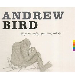 BIRD,ANDREW / THINGS ARE REALLY GREAT HERE SORT OF (CD)