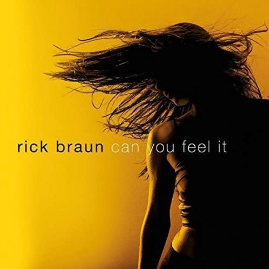 BRAUN,RICK / CAN YOU FEEL IT (CD)