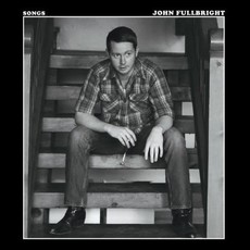 FULLBRIGHT,JOHN / SONGS (CD)