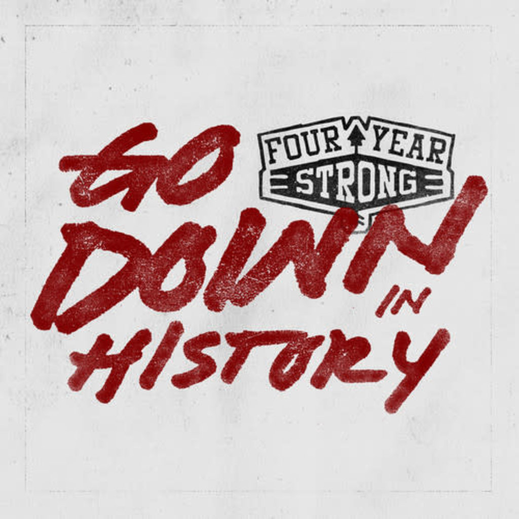 FOUR YEAR STRONG / GO DOWN IN HISTORY (CD)