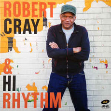 CRAY, ROBERT  & HI RHYTHM / ROBERT CRAY & HI RHYTHM