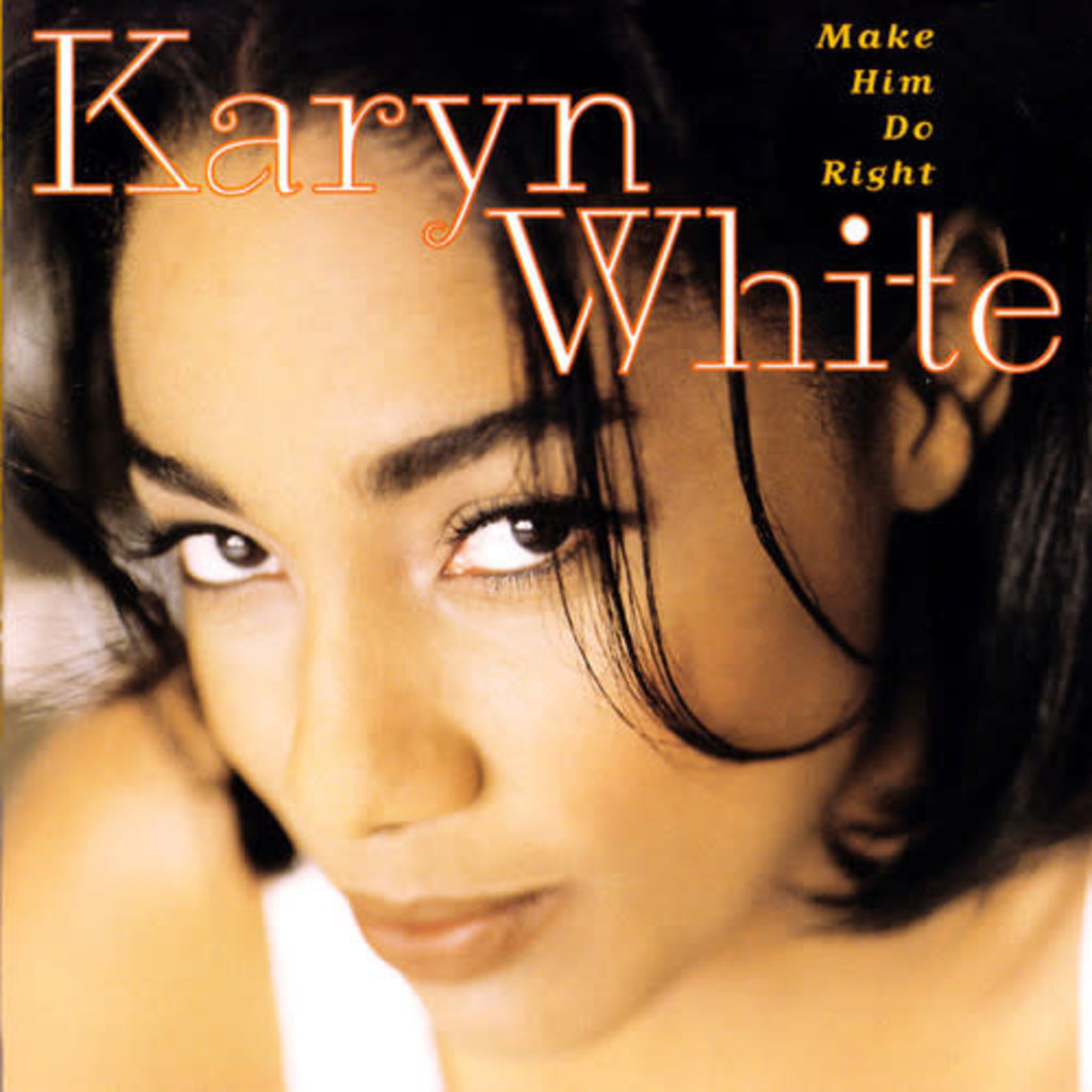 WHITE,KARYN / Make Him Do Right (CD)