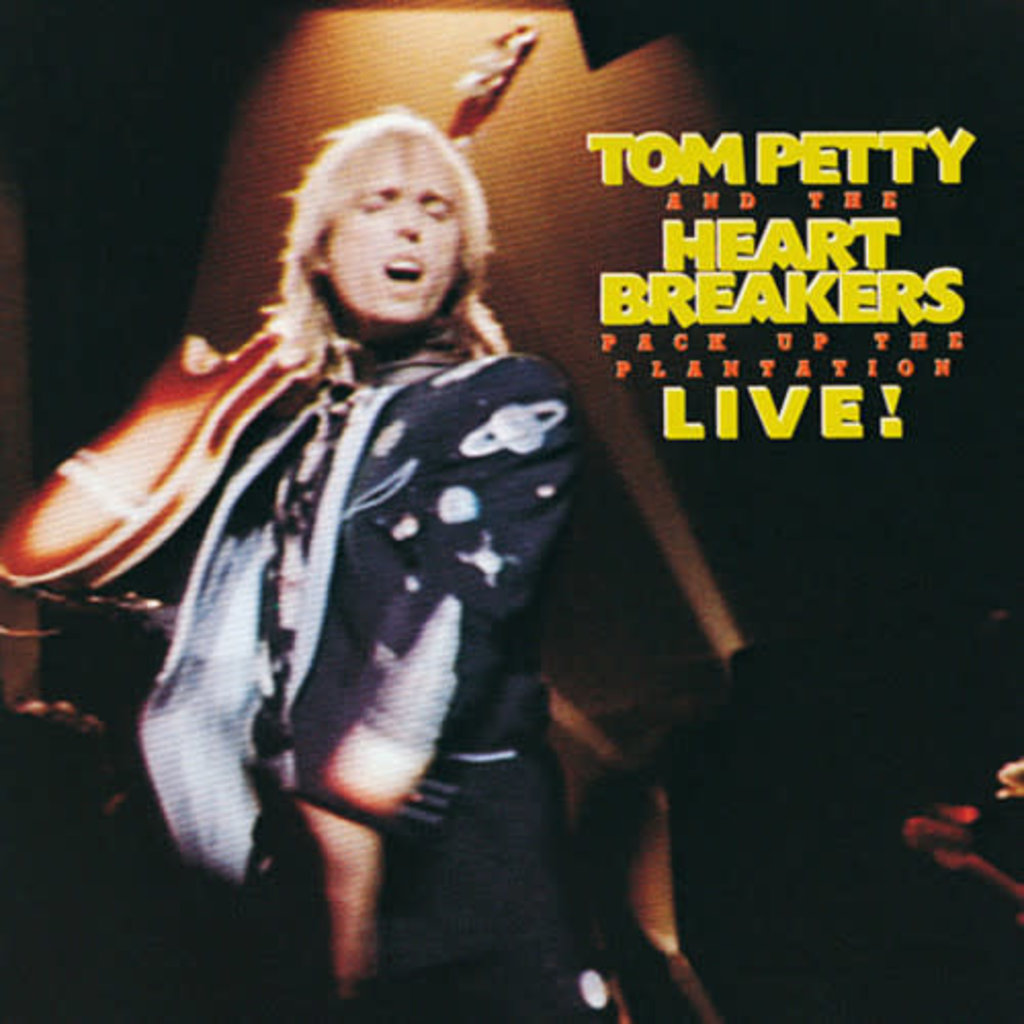Tom Petty & Heartbreakers / Pack Up The Plantation - Live!