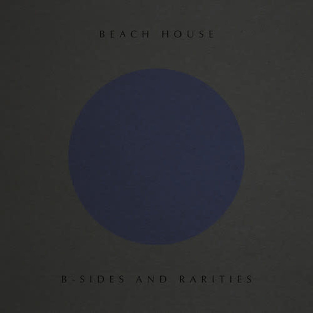 Beach House / B-Sides and Rarities (Includes Download)