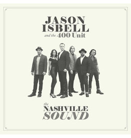 ISBELL,JASON & 400 UNIT / The Nashville Sound