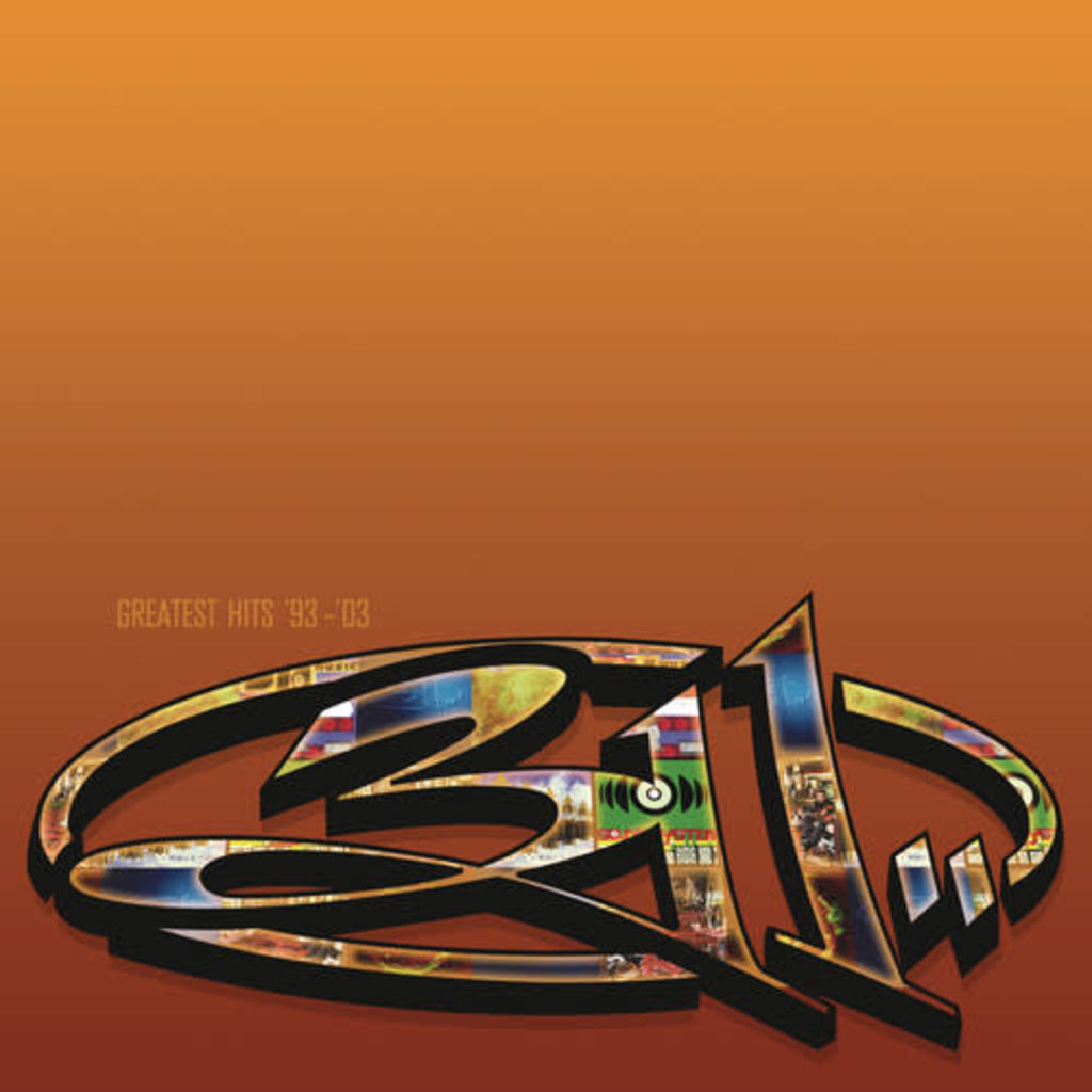 311 / Greatest Hits 93-03