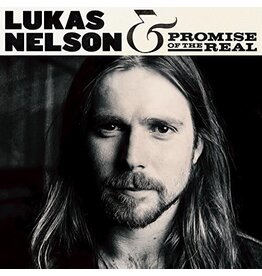 NELSON,LUKAS / PROMISE OF THE REAL / Lukas Nelson & Promise Of The Real