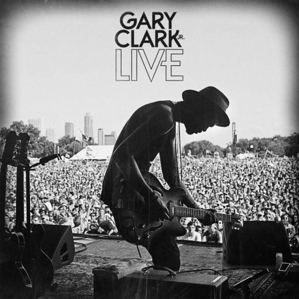 CLARK JR, GARY / GARY CLARK JR LIVE