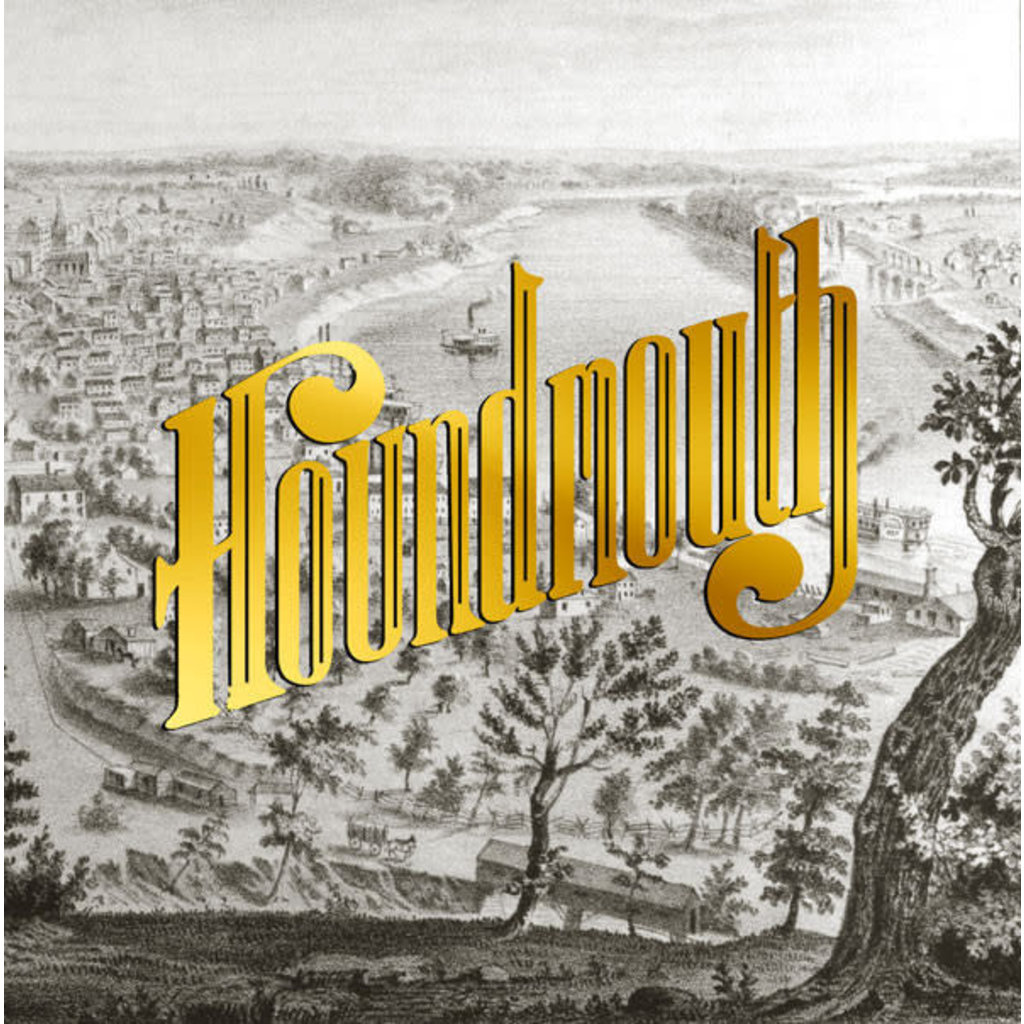 HOUNDMOUTH / From the Hills Below the City