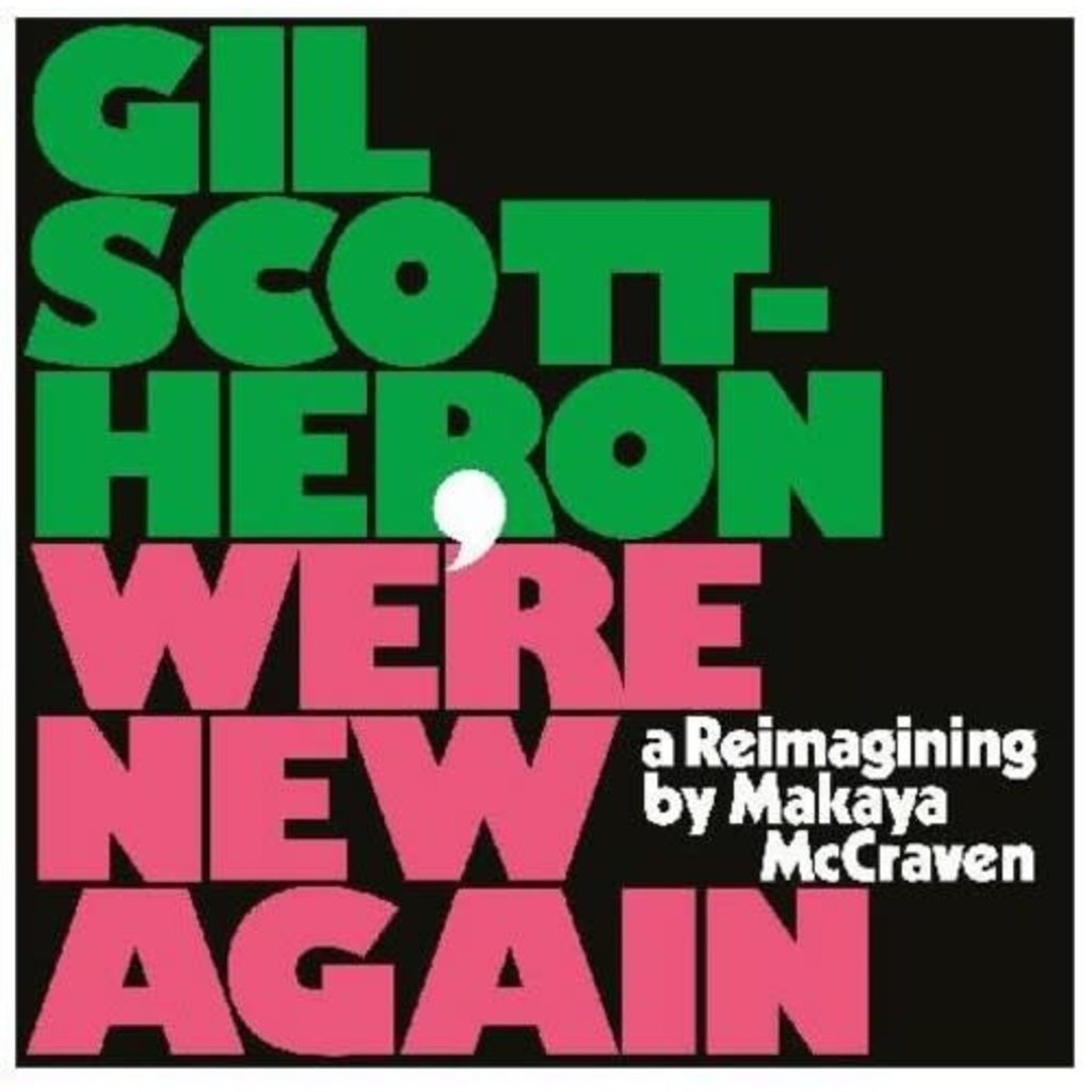 Scott-Heron, Gil / We're New Again - A Reimagining by Makaya McCraven