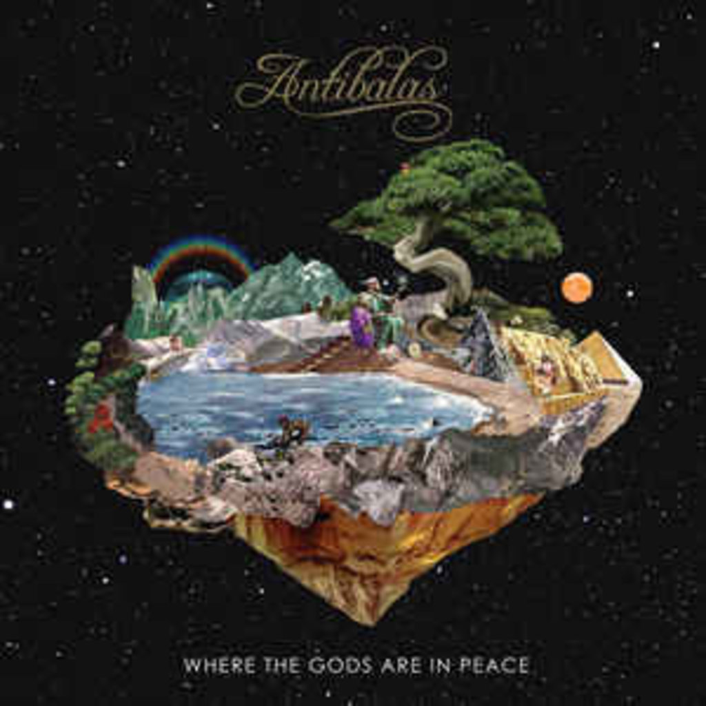ANTIBALAS / WHERE THE GODS ARE IN PEACE