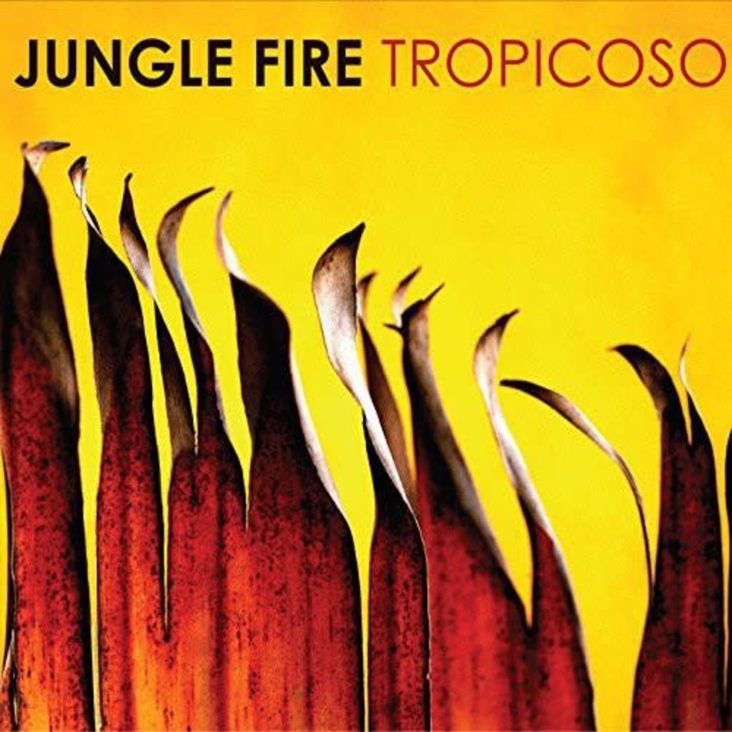 JUNGLE FIRE / Tropicoso