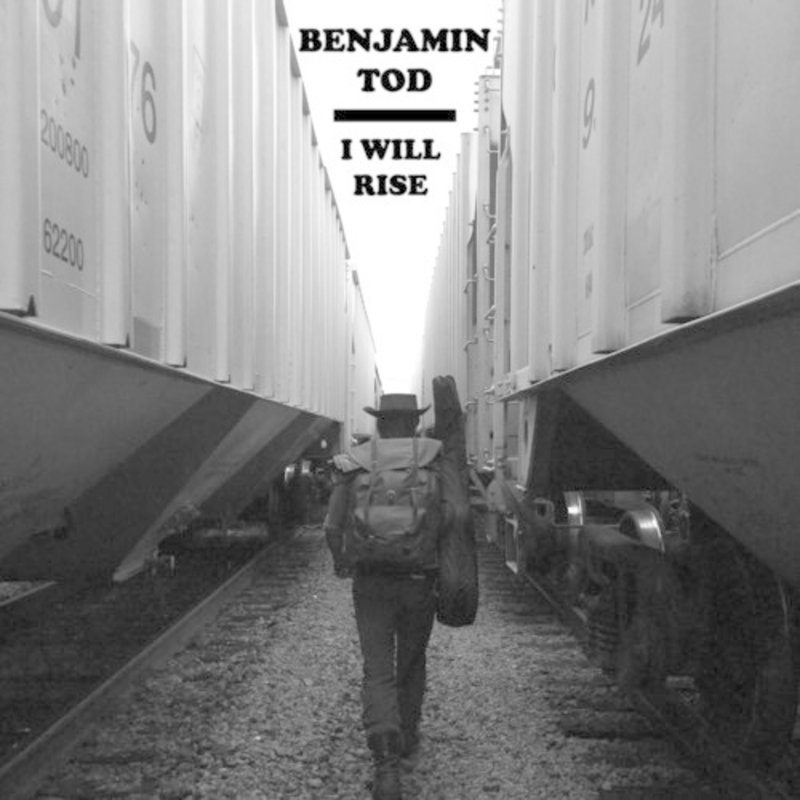 TOD,BENJAMIN / I Will Rise