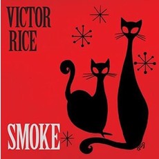 RICE,VICTOR / Smoke