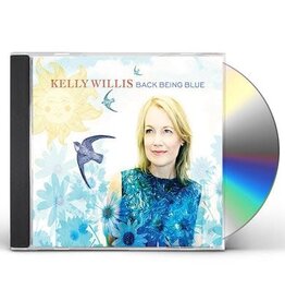 WILLIS, KELLY / Back Being Blue (CD)