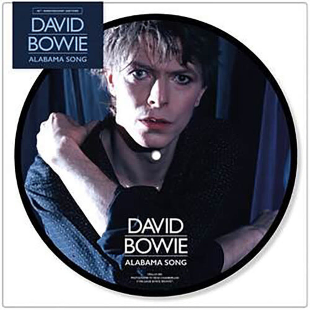 BOWIE,DAVID / Alabama Song (7” Picture Disc)