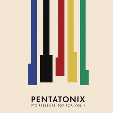 PENTATONIX / PTX Presents: Top Pop, Vol. 1 (CD)