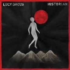 Dacus, Lucy / Historian (CD)