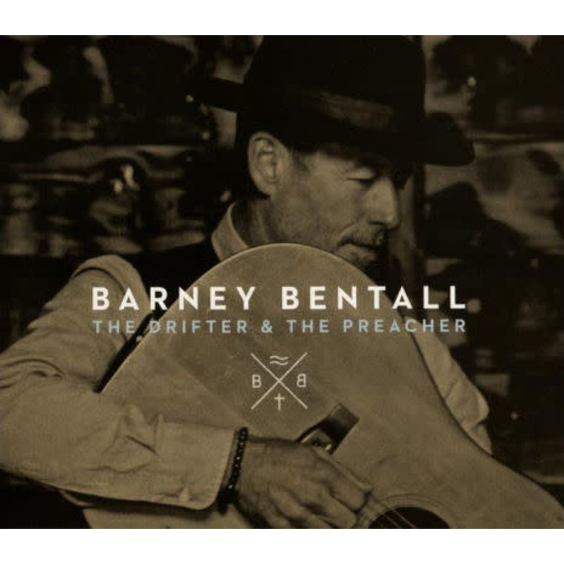 BENTALL,BARNEY / The Drifter & The Preacher (CD)