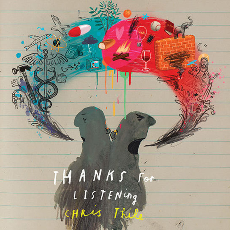 THILE, CHRIS / Thanks for Listening (CD)