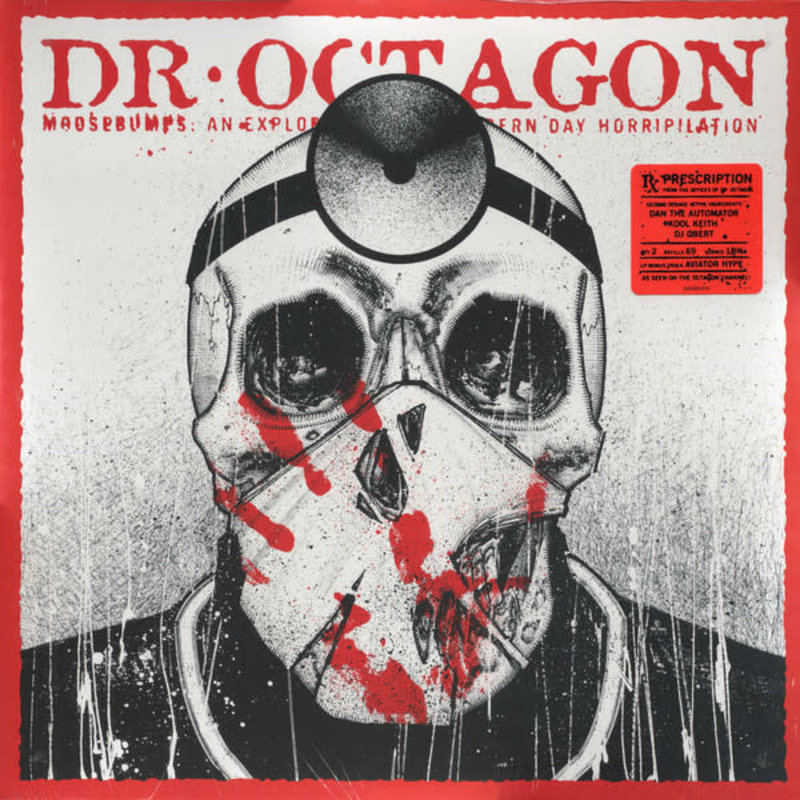 DR OCTAGON / Moosebumps: An Exploration Into Modern Day Horripilation