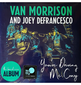 MORRISON,VAN / DEFRANCESCO,JOEY / You're Driving Me Crazy