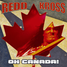 REDD KROSS / Oh Canada!