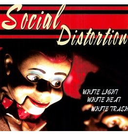 SOCIAL DISTORTION / WHITE LIGHT WHITE HEAT WHITE TRASH