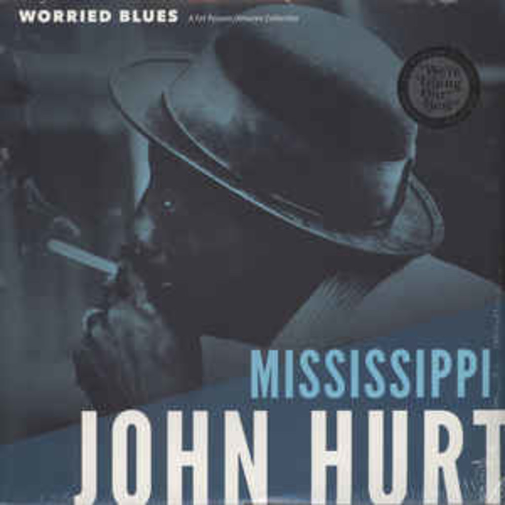 MISSISSIPPI JOHN HURT / WORRIED BLUES