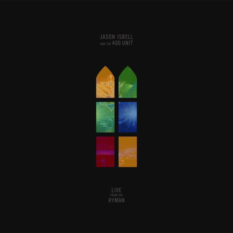 ISBELL,JASON & THE 400 UNIT / LIVE FROM THE RYMAN