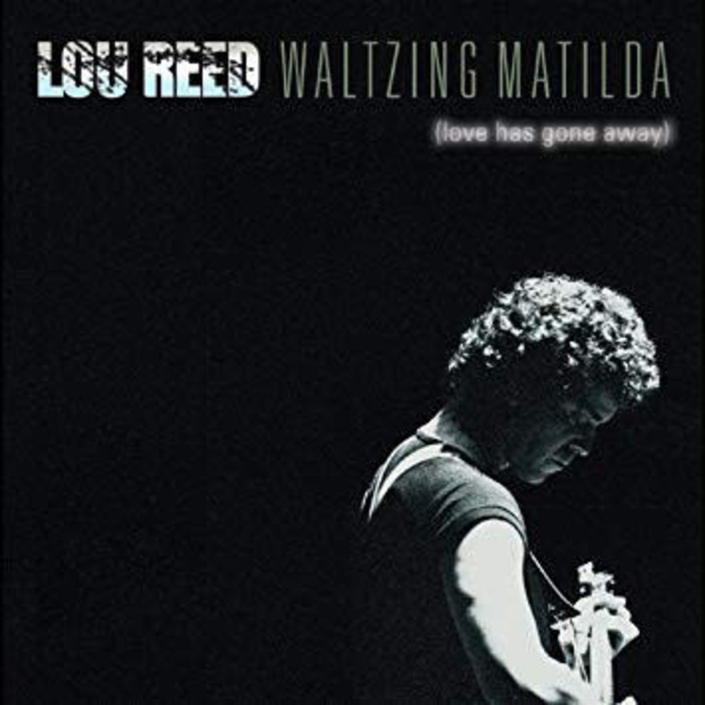 REED,LOU / Waltzing Matilda